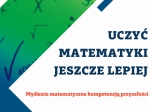 Uczyć matematyki jeszcze lepiej